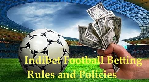 Indibet Football Betting Rules and Policies